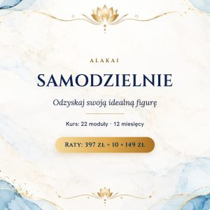 SAMODZIELNIE – raty (397 zł + 10 × 149 zł)
